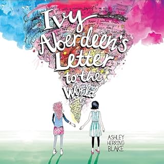 Ivy Aberdeen's Letter to the World Audiobook By Ashley Herring Blake cover art