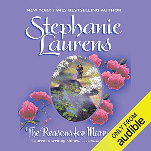 The Reasons for Marriage Audiobook By Stephanie Laurens cover art