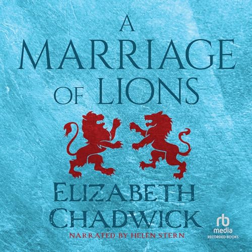 A Marriage of Lions Audiobook By Elizabeth Chadwick cover art