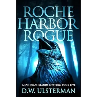 Roche Harbor Rogue Audiobook By D.W. Ulsterman cover art