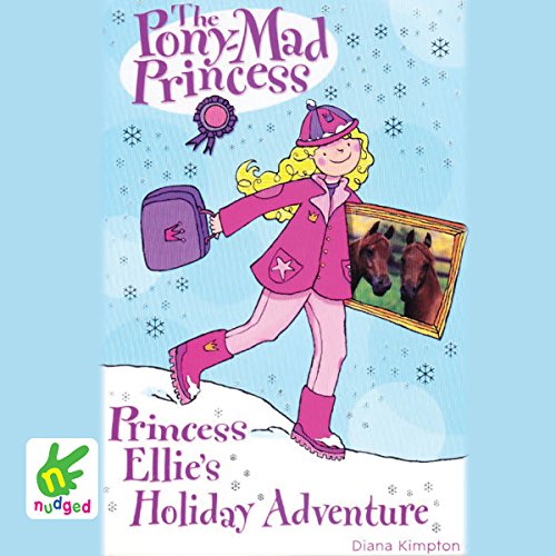 Princess Ellie's Holiday Adventure Audiobook By Diana Kimpton cover art