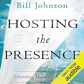 Hosting the Presence Audiolibro Por Bill Johnson arte de portada