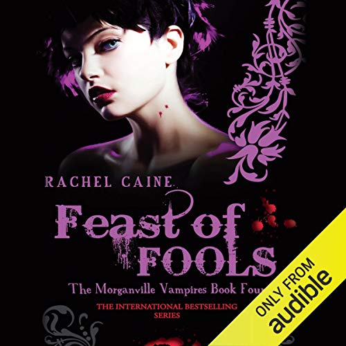 Feast of Fools: The Morganville Vampires, Book 4 cover art