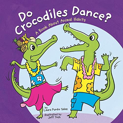 Do Crocodiles Dance? Audiolivro Por Laura Purdie Salas, Jeffrey Yesh capa