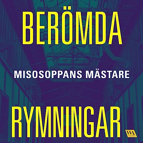 Berömda rymningar – Misosoppans mästare cover art