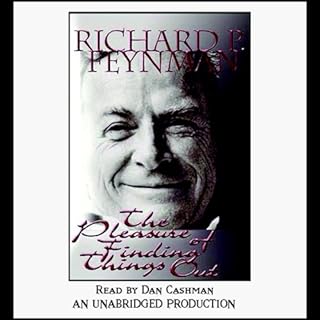 The Pleasure of Finding Things Out Audiobook By Richard P. Feynman cover art