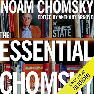 The Essential Chomsky Audiobook By Noam Chomsky, Anthony Arnove - editor cover art