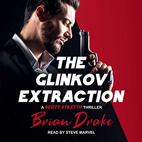 The Glinkov Extraction Audiobook By Brian Drake cover art