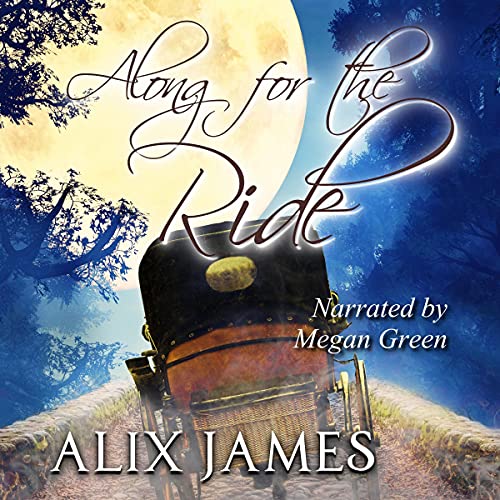 Along for the Ride Audiobook By Alix James, Nicole Clarkston cover art