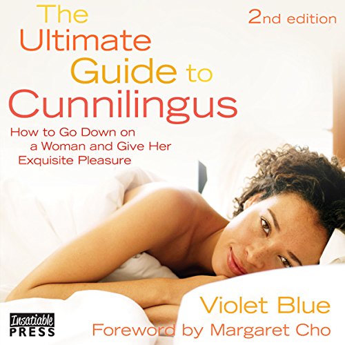 The Ultimate Guide to Cunnilingus: 2nd Edition cover art