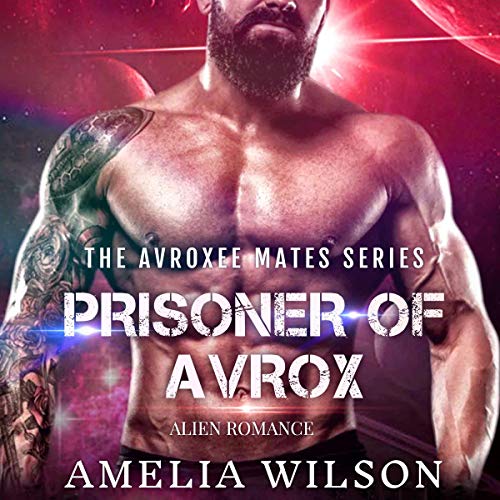 Prisoner of Avrox Audiolibro Por Amelia Wilson arte de portada