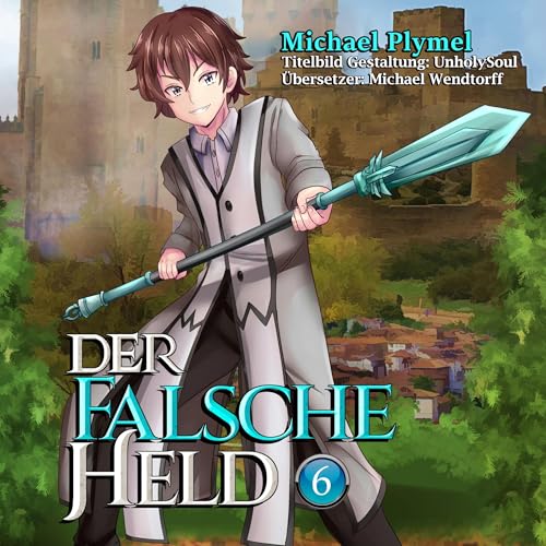 Page de couverture de Der Falsche Held, Volumen 6 [The False Hero, Volume 6]