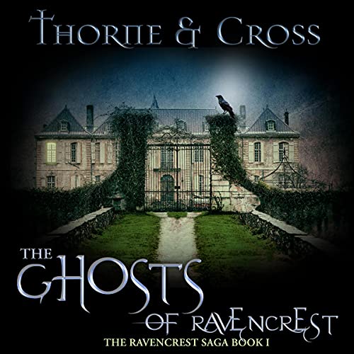 The Ghosts of Ravencrest Audiolibro Por Tamara Thorne, Alistair Cross arte de portada