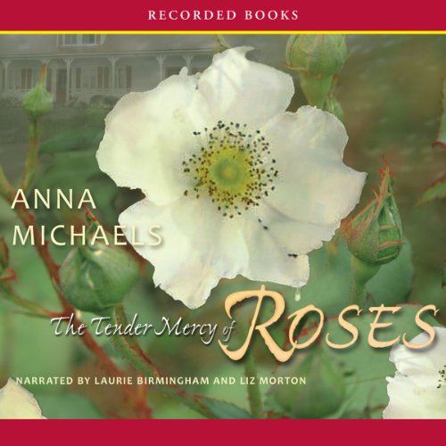 The Tender Mercy of Roses cover art