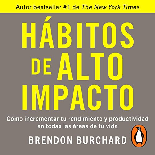 Hábitos de alto impacto [High Impact Habits] Audiolibro Por Brendon Burchard arte de portada