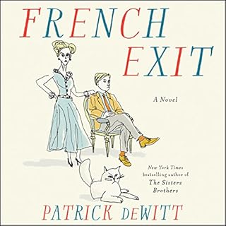 French Exit Audiobook By Patrick deWitt cover art