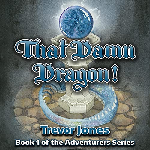 That Damn Dragon! Audiolibro Por Trevor Jones arte de portada