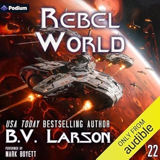 Rebel World Audiobook By B.V. Larson cover art