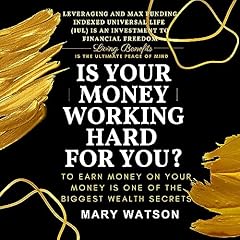 Is Your Money Working Hard for You? cover art