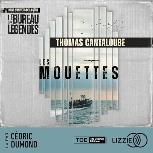 Couverture de Les Mouettes - Un roman dans l'univers de la série Le Bureau des Légendes