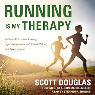 Running is My Therapy Audiolibro Por Scott Douglas, Alison Mariella Désir arte de portada