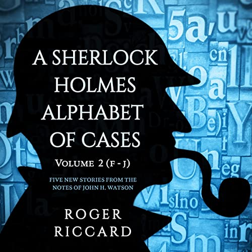 A Sherlock Holmes Alphabet of Cases, Volume 2 Audiolivro Por Roger Riccard capa