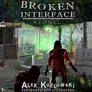 Broken Interface - Kernel Audiobook By Alex Kozlowski cover art