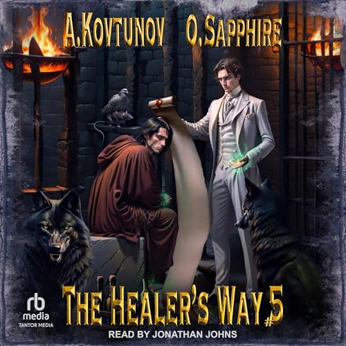 The Healer's Way Audiolibro Por Oleg Sapphire, Alexey Kovtunov, Jennifer E. Sunseri - translator arte de portada