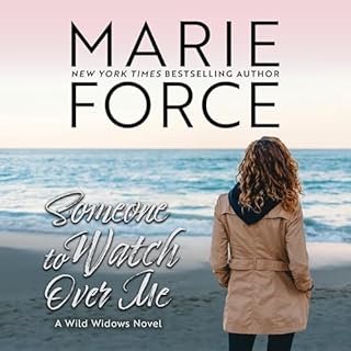 Someone to Watch Over Me Audiobook By Marie Force cover art