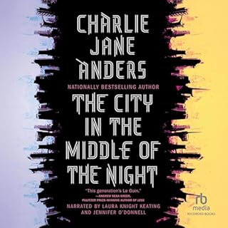 The City in the Middle of the Night Audiolibro Por Charlie Jane Anders arte de portada