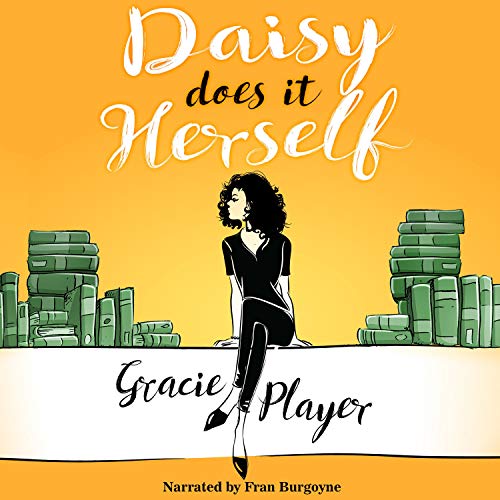 Daisy Does It Herself Audiolibro Por Gracie Player arte de portada