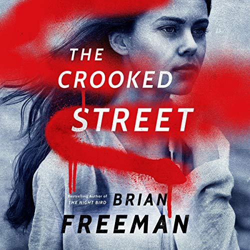 The Crooked Street Audiobook By Brian Freeman cover art