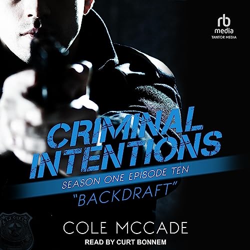 Criminal Intentions: Season One, Episode Ten: Backdraft cover art