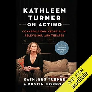 Kathleen Turner on Acting Audiobook By Kathleen Turner, Dustin Morrow cover art