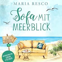 Sofa mit Meerblick [Sofa with Sea View] Audiobook By Maria Resco cover art