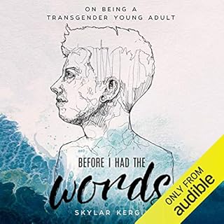 Before I Had the Words Audiobook By Skylar Kergil cover art