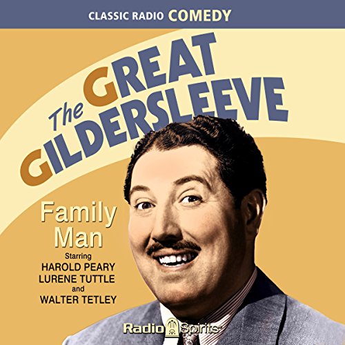 The Great Gildersleeve: Family Man cover art