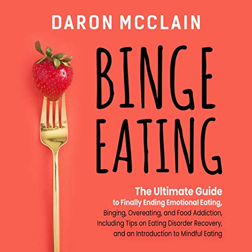 Binge Eating Audiolibro Por Daron McClain arte de portada