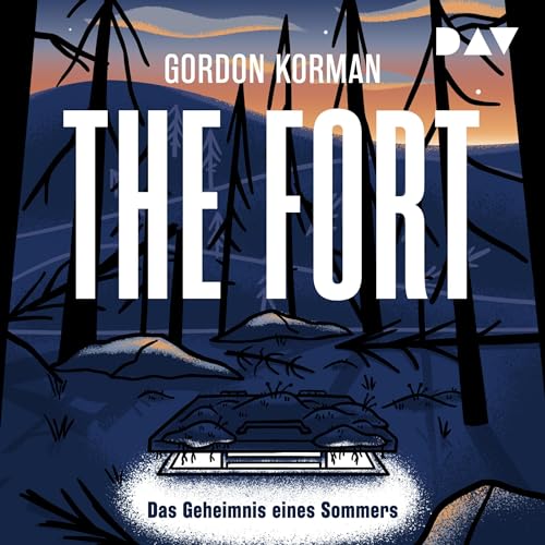 The Fort – Das Geheimnis eines Sommers Audiobook By Gordon Korman cover art