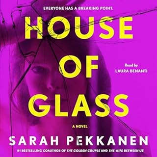 House of Glass Audiobook By Sarah Pekkanen cover art