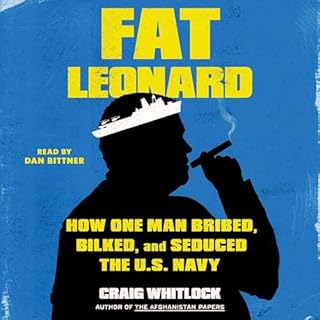 Fat Leonard Audiobook By Craig Whitlock cover art