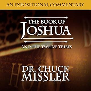 The Book of Joshua and the Twelve Tribes Audiobook By Chuck Missler cover art