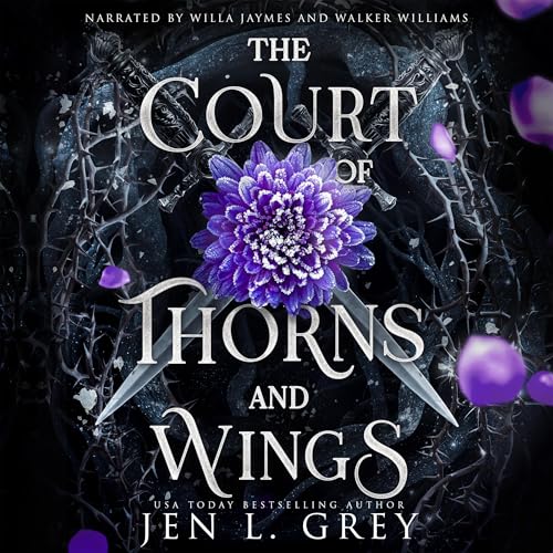 The Court of Thorns and Wings Audiobook By Jen L. Grey cover art