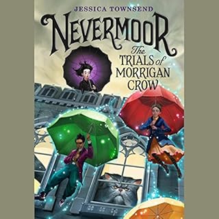 Nevermoor: The Trials of Morrigan Crow Audiolibro Por Jessica Townsend arte de portada