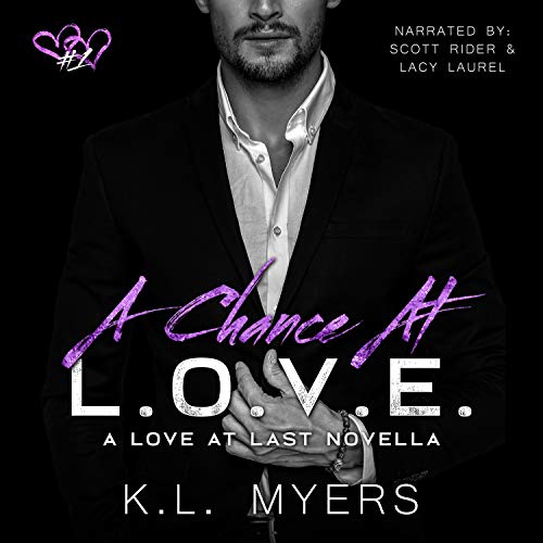 A Chance at L.O.V.E. Audiolivro Por K.L. Myers capa