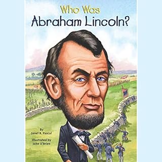 Who Was Abraham Lincoln? Audiolibro Por Janet Pascal arte de portada