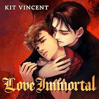 Love Immortal Audiobook By Kit Vincent cover art