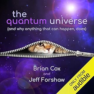 The Quantum Universe Audiobook By Brian Cox, Jeff Forshaw cover art