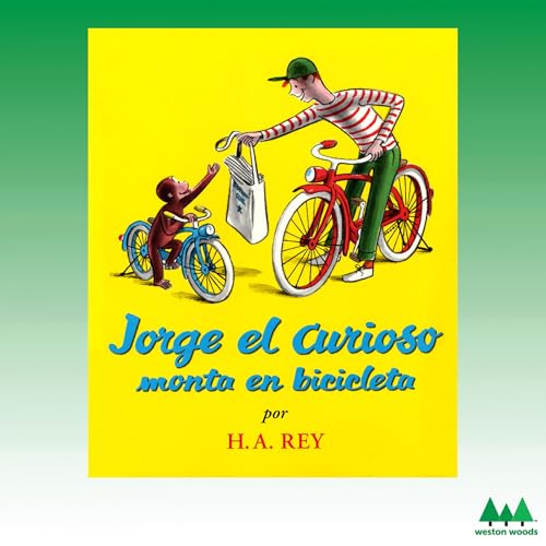 Jorge el Curioso monta en bicicleta [Curious George Rides a Bike] Audiolibro Por H. A. Rey arte de portada