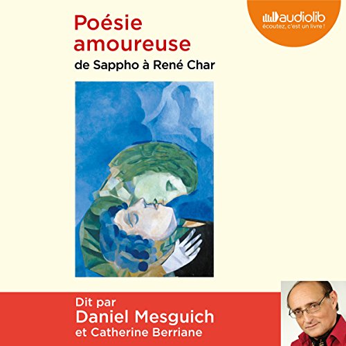 Poésie amoureuse. De Sappho à René Char cover art